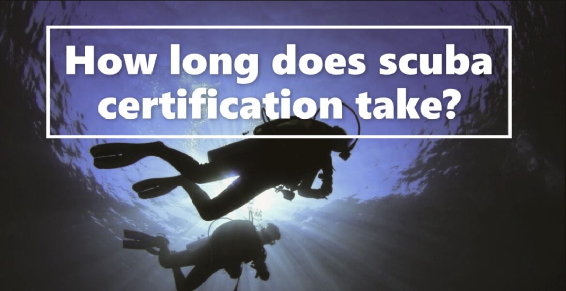 How long does scuba certification take?