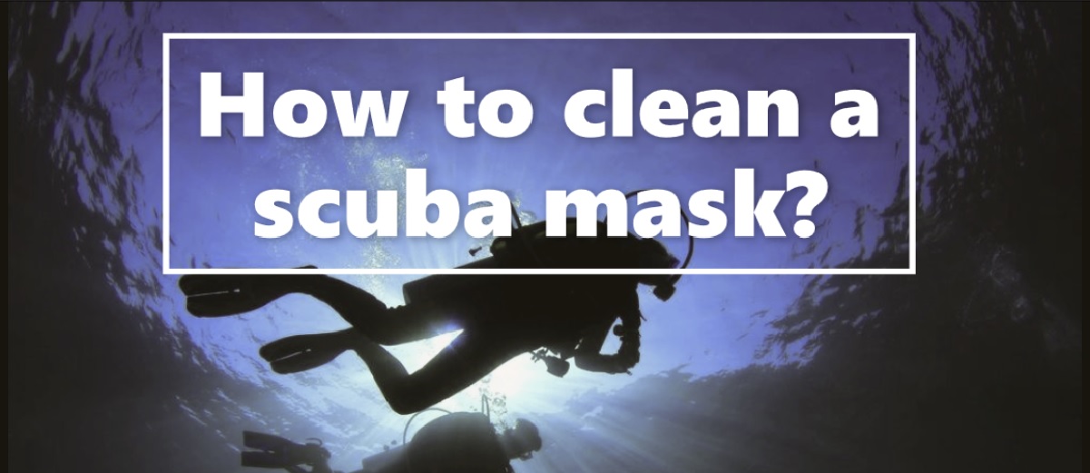 How to clean scuba mask